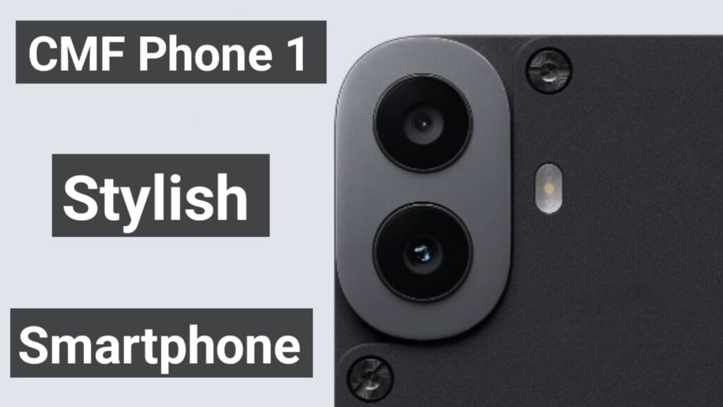 CMF Phone1: स्टाइलिश डिज़ाइन, शक्तिशाली बैटरी - क्या यह मिड-रेंज का नया चैंपियन है? जानिए