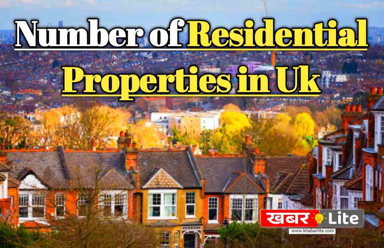 Number of Residential Properties in Uk