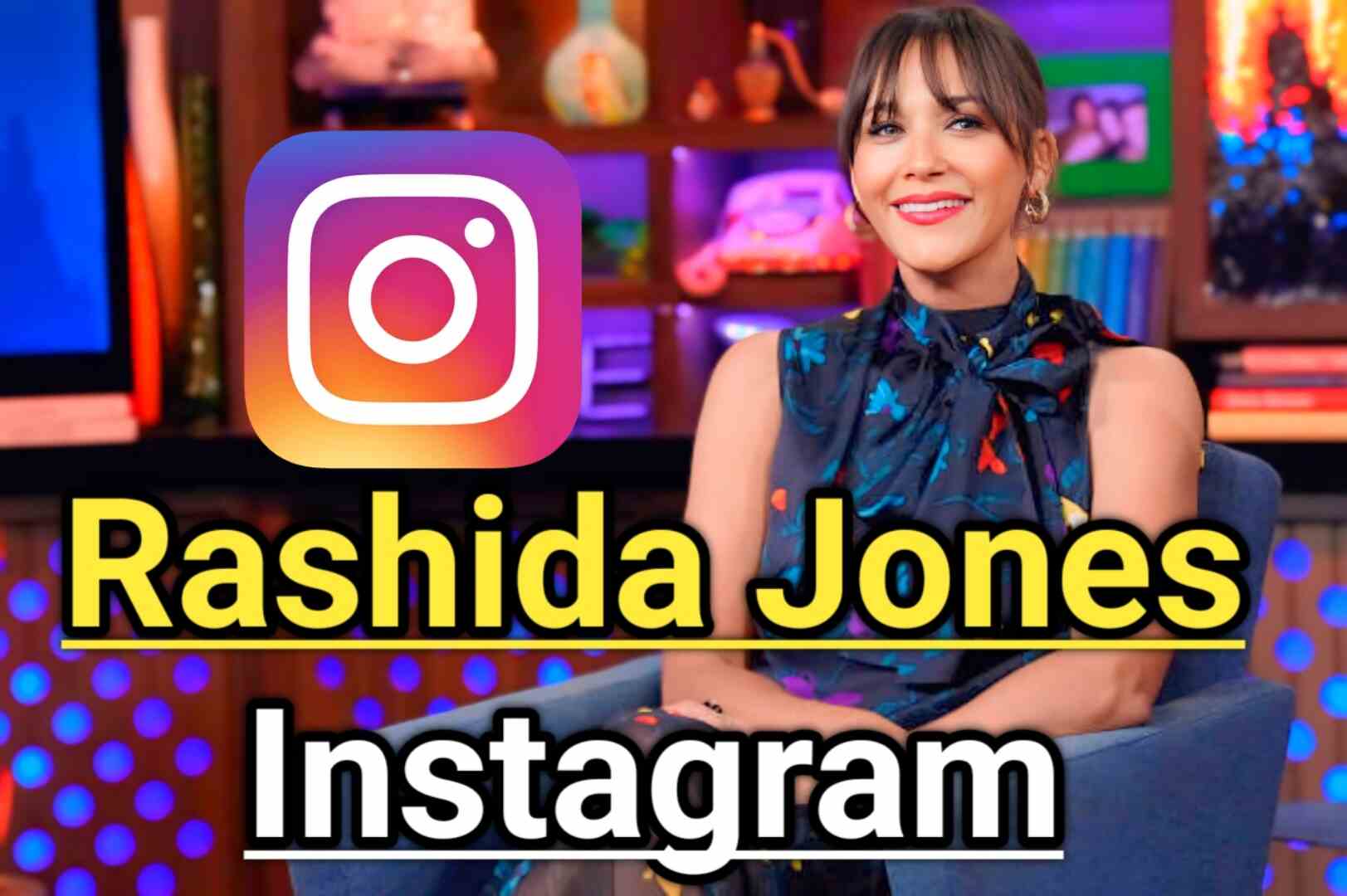 Rashida Jones Instagram